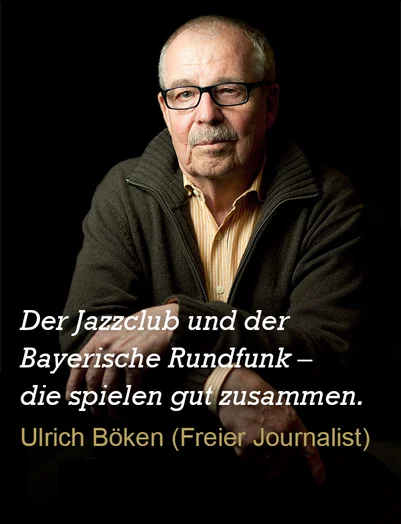 Zitat von Ulrich Böken zum Jazzclub Regensburg