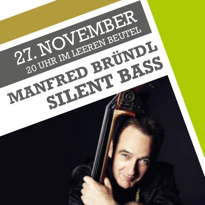 Manfred Bründl Silent Bass
