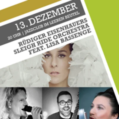 Rüdiger Eisenhauers Sleigh Ride Orchestra feat. Special Guest Lisa Bassenge