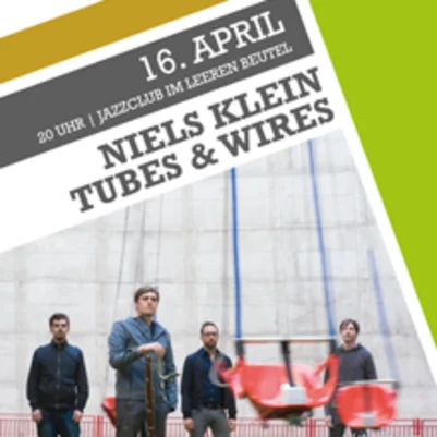 Niels Klein TUBES & WIRES