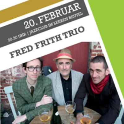 Fred Frith Trio